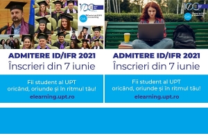Admitere ID/IFR 2021 – Cum poți deveni absolvent al Universității Politehnica Timișoara la distanță