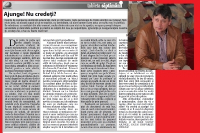 TABLETA SĂPTĂMÂNII: Ajunge! Nu credeți?
